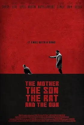 The Mother the Son the Rat and the Gun - Filme grátis no Cinegato