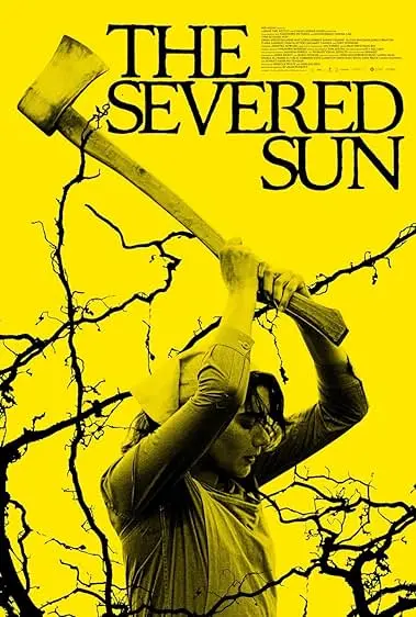 Movie Poster: The Severed Sun