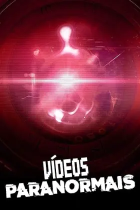 Vídeos Paranormais assistir online grátis