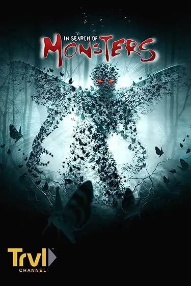 In Search of Monsters