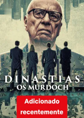 Dinastia: A Família Murdoch assistir online grátis