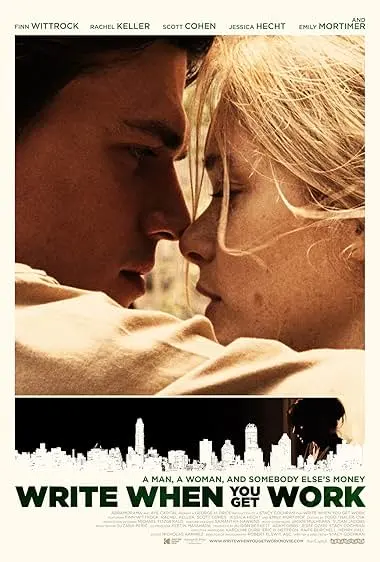 Movie Poster: Write When You Get Work