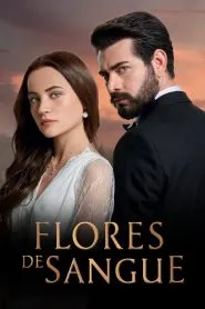 Pôster da novela Flores de Sangue (2022)