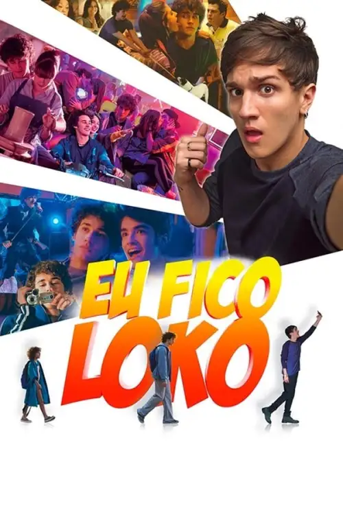 Movie Poster: Eu Fico Loko