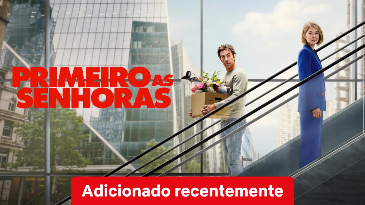 Primeiro as Damas assistir online grátis