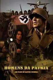Homens da Pátria - Filme grátis no Cinegato