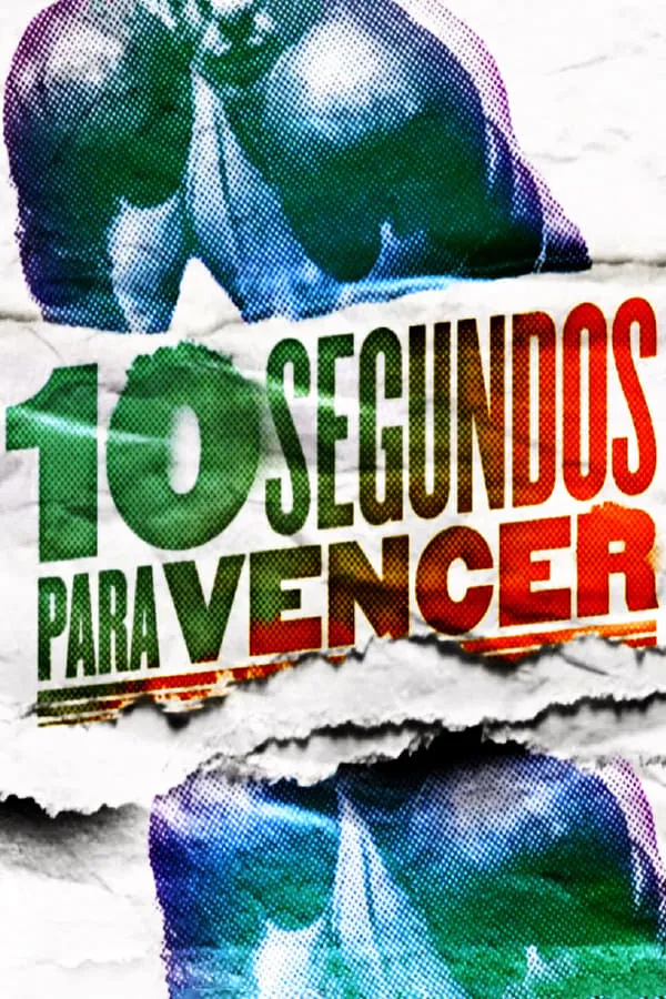 Pôster de 10 Segundos Para Vencer (2018)
