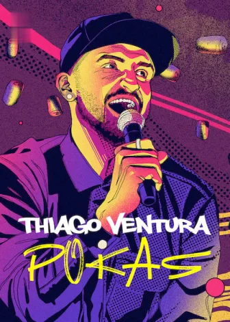 Thiago Ventura: POKAS