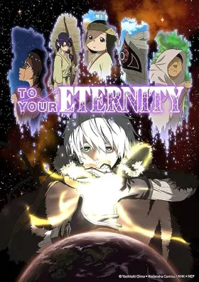 To Your Eternity