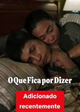 O Que Fica por Dizer