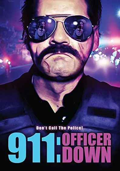 Movie Poster: 911: Officer Down