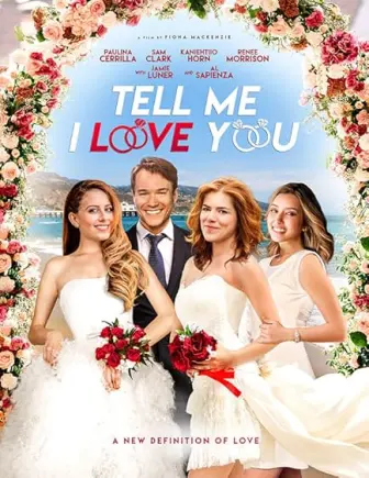 Tell Me I Love You