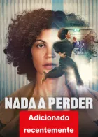 Sem Nada a Perder