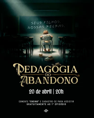 Pedagogia do Abandono