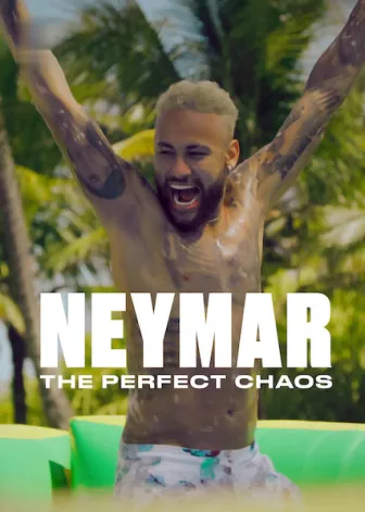 Neymar: O Caos Perfeito