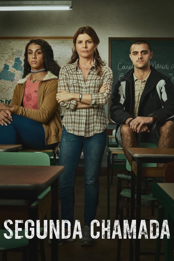 Segunda Chamada assistir online grátis