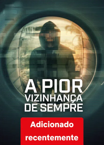 Pôster da série A Pior Vizinhança (2026)