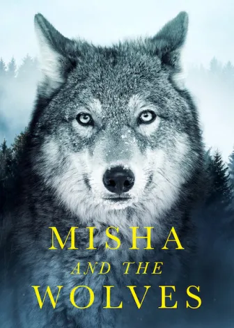 Misha e os Lobos