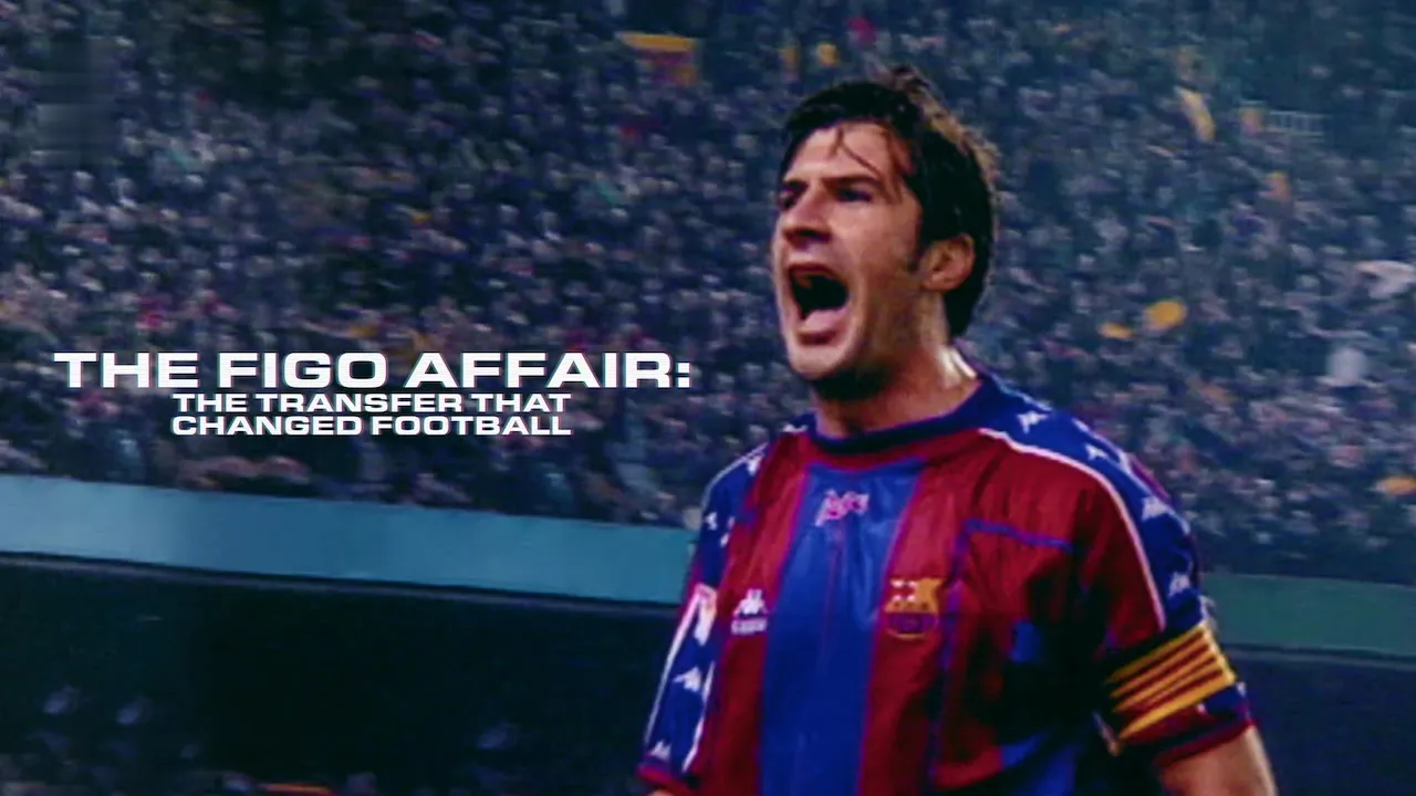 Movie Poster: O Caso Figo: A Transferência que Mudou o Futebol