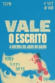 Vale o Escrito: A Guerra do Jogo do Bicho - Série completa grátis no Cinegato