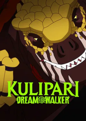 Kulipari: No Mundo dos Sonhos