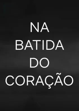 Na Batida do Coração - Filme grátis no Cinegato