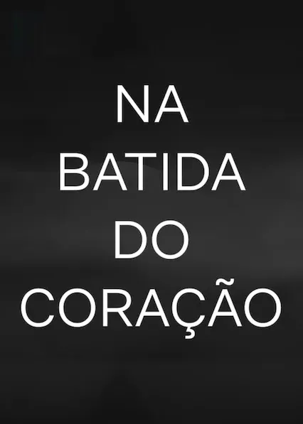 Na Batida do Coração