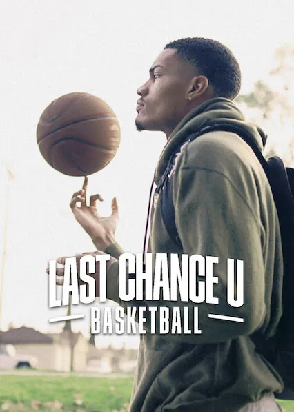 TV series poster: Last Chance U: Basquete