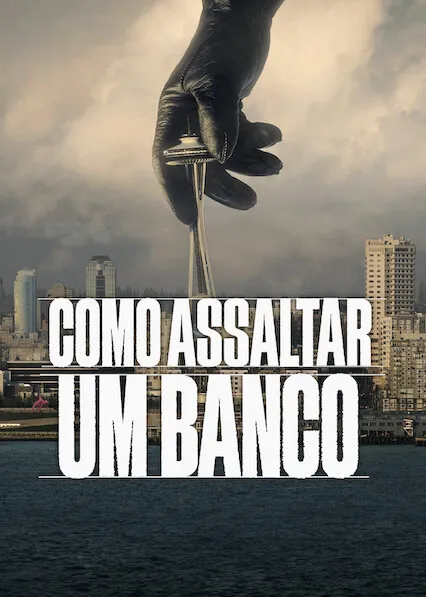 Como Roubar um Banco
