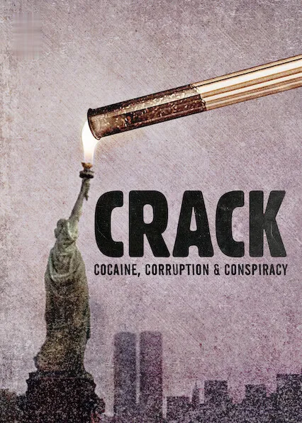 Movie Poster: Crack: Cocaína, Corrupção e Conspiração