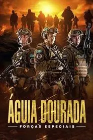 Movie Poster: Águia Dourada: Forças Especiais