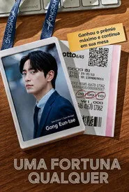 Uma Fortuna Qualquer - Série completa grátis no Cinegato