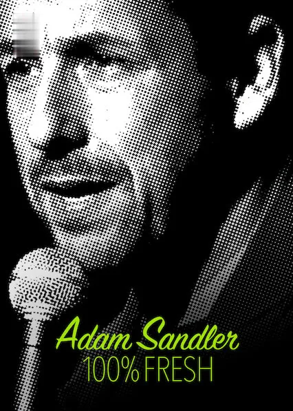 Pôster de ADAM SANDLER 100% FRESH (2018)