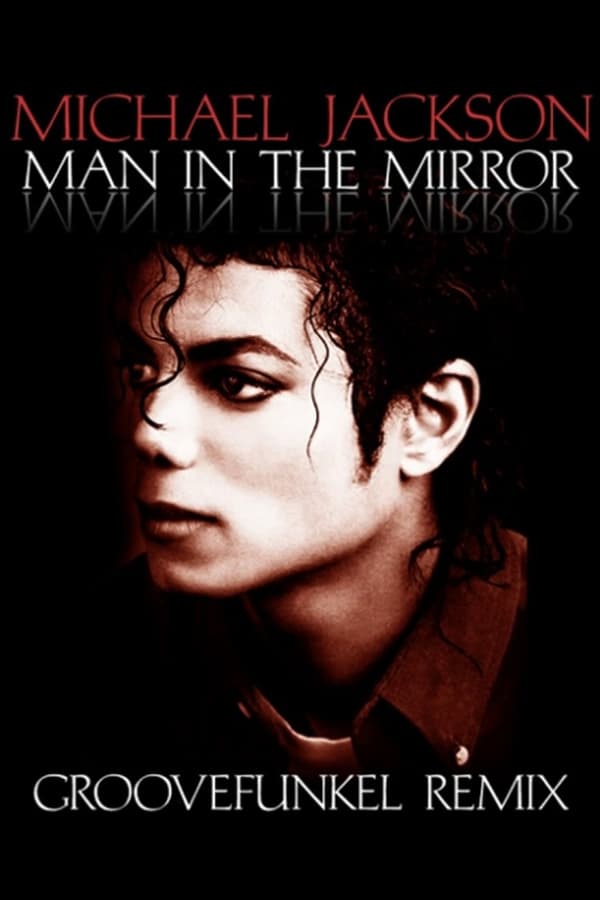 Michael Jackson: Man In The Mirror assistir online grátis