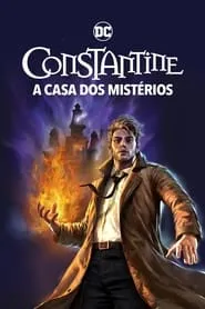 Pôster de Constantine: A Casa dos Mistérios (2022)