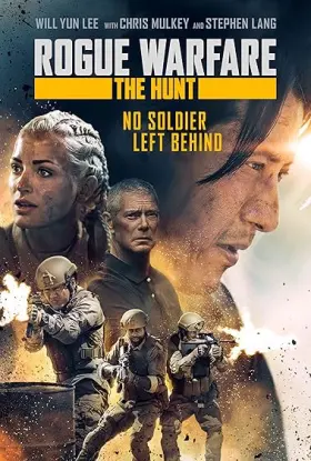 Rogue Warfare: The Hunt - Filme grátis no Cinegato