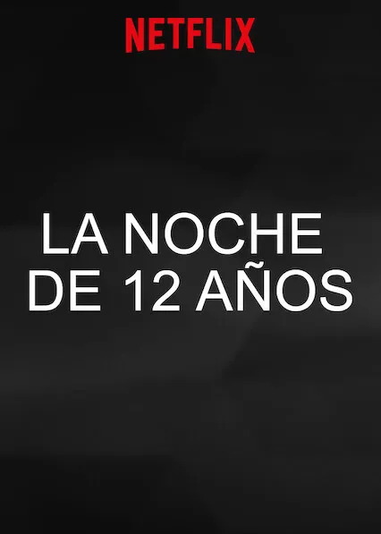 Pôster de A Noite de 12 Anos (2018)