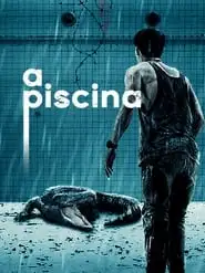 Movie Poster: A Piscina