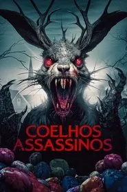 Movie Poster: Coelhos Assassinos