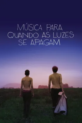 Música para Quando as Luzes Se Apagam assistir online grátis