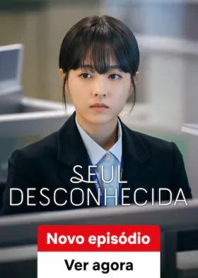 Uma Seul Desconhecida - Série completa grátis no Cinegato