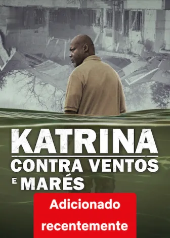 Katrina: Depois da Tempestade