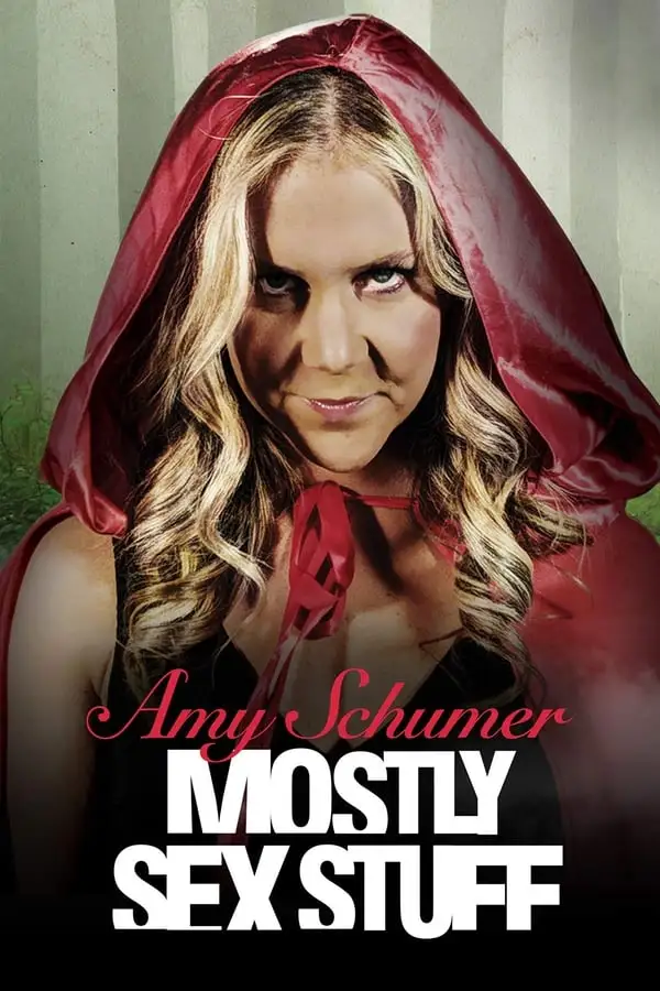 Pôster de Amy Schumer: Mostly Sex Stuff (2012)