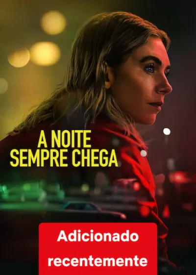 A Noite Sempre Chega