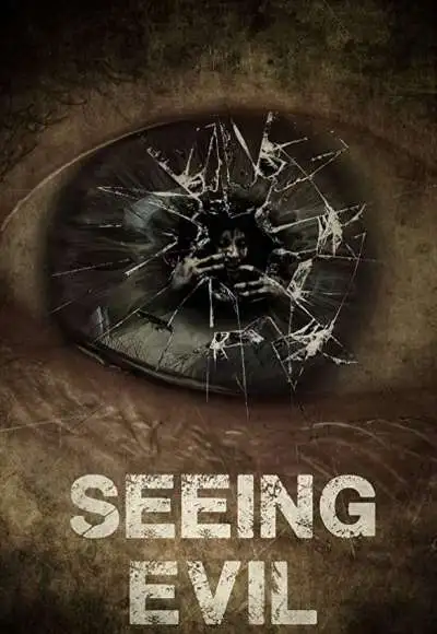 Movie Poster: Seeing Evil