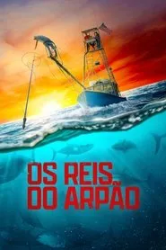 Movie Poster: Os Reis do Arpão