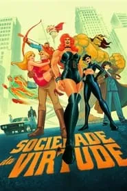 TV series poster: Sociedade da Virtude