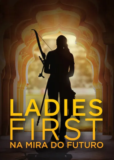 Ladies First: Na Mira do Futuro