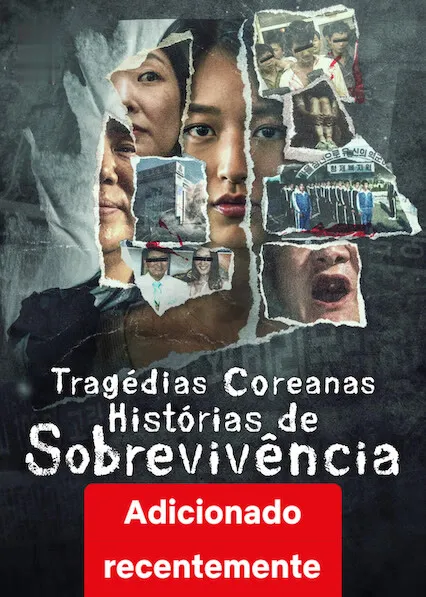 Tragédias Coreanas: Histórias de Sobrevivência