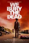 We Bury the Dead - Filme grátis no Zapex